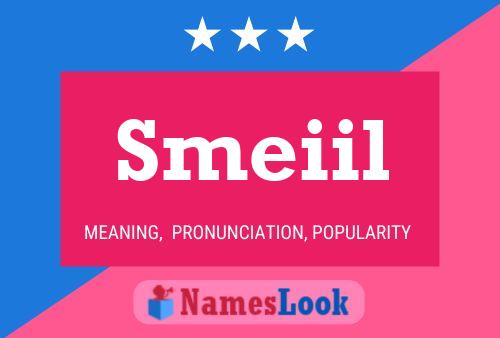 Smeiil Name Poster