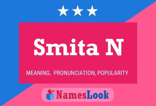 Smita N Name Poster