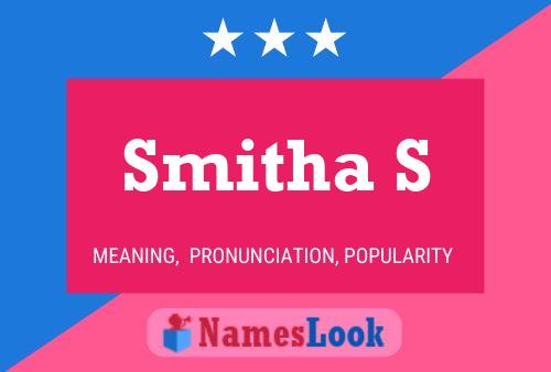 Smitha S Name Poster