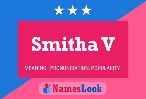 Smitha V Name Poster