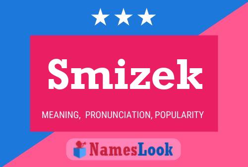 Smizek Name Poster