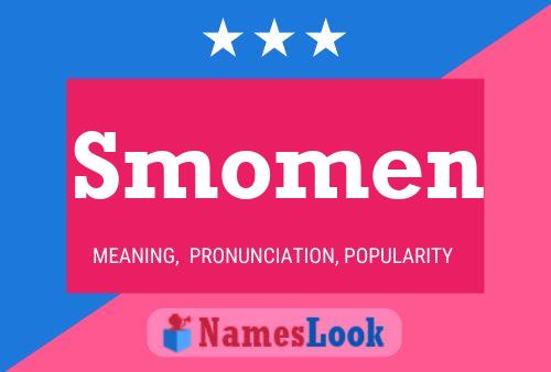 Smomen Name Poster