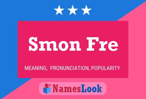 Smon Fre Name Poster