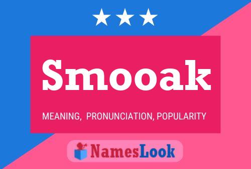 Smooak Name Poster