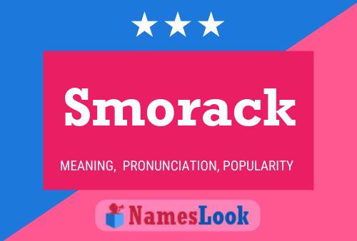 Smorack Name Poster