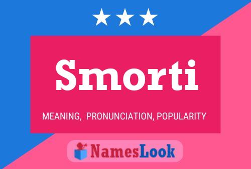 Smorti Name Poster