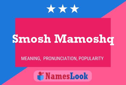 Smosh Mamoshq Name Poster