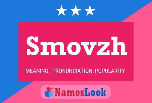 Smovzh Name Poster