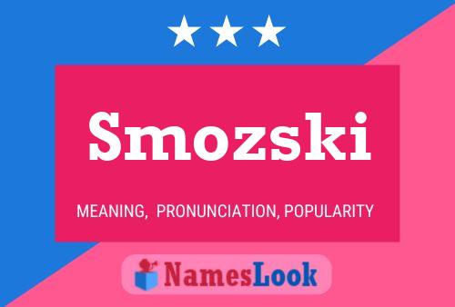 Smozski Name Poster