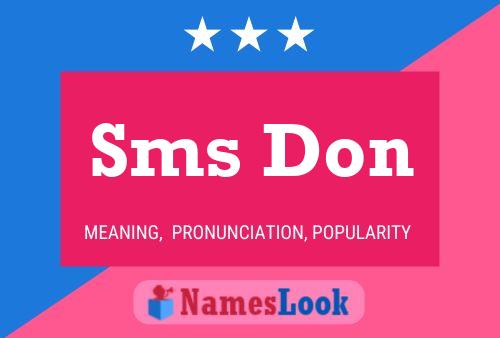 Sms Don Name Poster