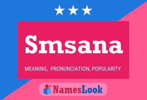 Smsana Name Poster