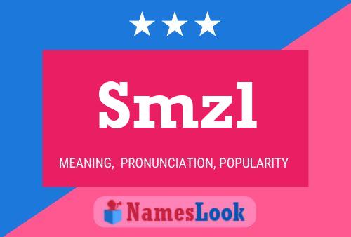 Smzl Name Poster