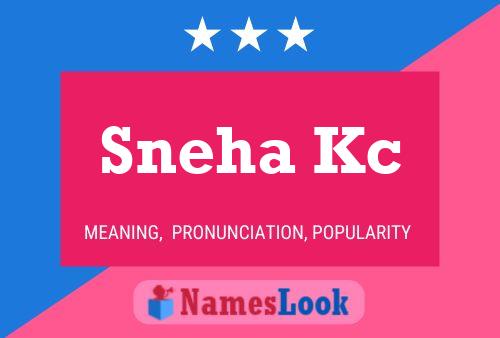 Sneha Kc Name Poster