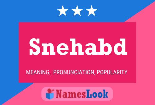 Snehabd Name Poster