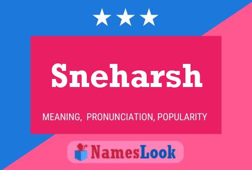 Sneharsh Name Poster