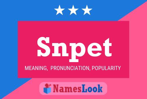 Snpet Name Poster