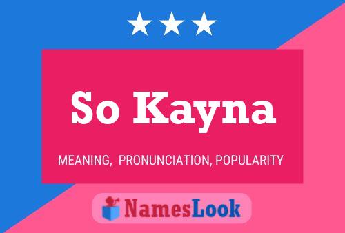 So Kayna Name Poster