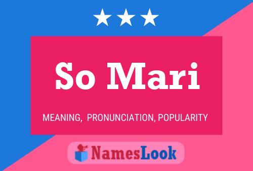 So Mari Name Poster