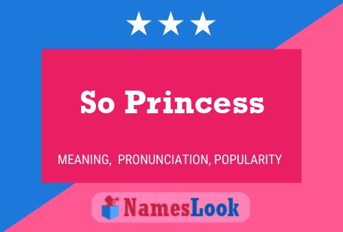 So Princess Name Poster