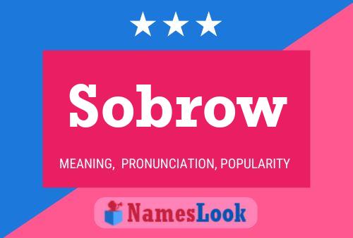 Sobrow Name Poster