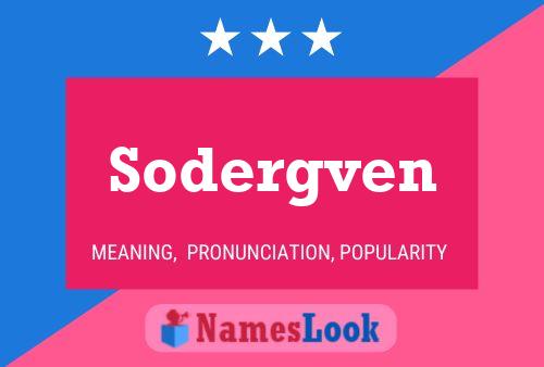 Sodergven Name Poster