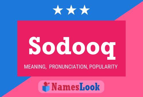 Sodooq Name Poster