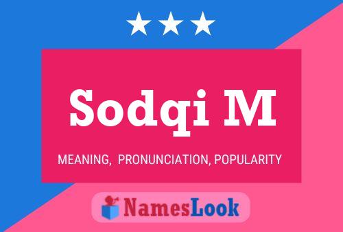 Sodqi M Name Poster