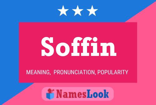 Soffin Name Poster