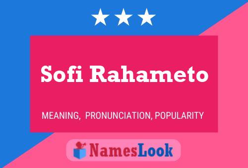 Sofi Rahameto Name Poster