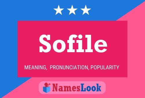 Sofile Name Poster