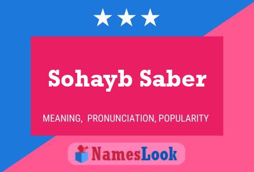 Sohayb Saber Name Poster