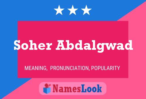 Soher Abdalgwad Name Poster