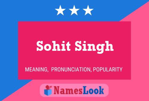 Sohit Singh Name Poster