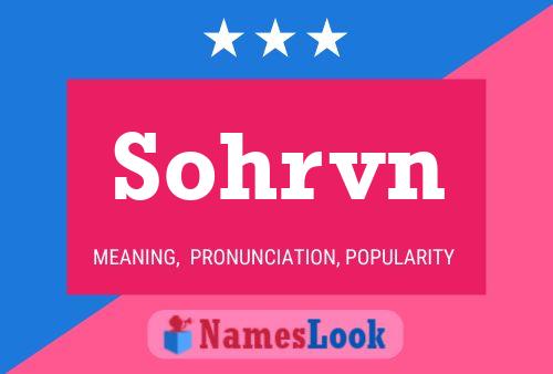 Sohrvn Name Poster