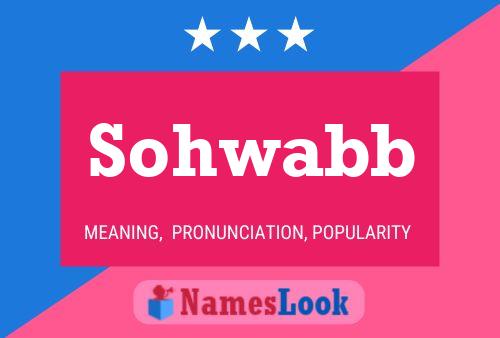 Sohwabb Name Poster