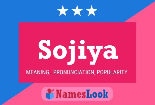 Sojiya Name Poster