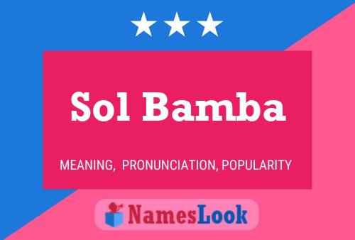 Sol Bamba Name Poster