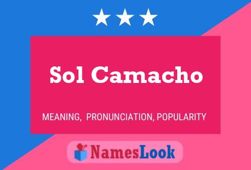 Sol Camacho Name Poster