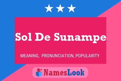 Sol De Sunampe Name Poster