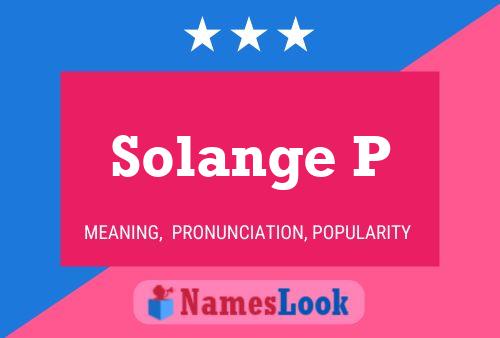 Solange P Name Poster