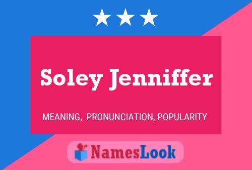 Soley Jenniffer Name Poster