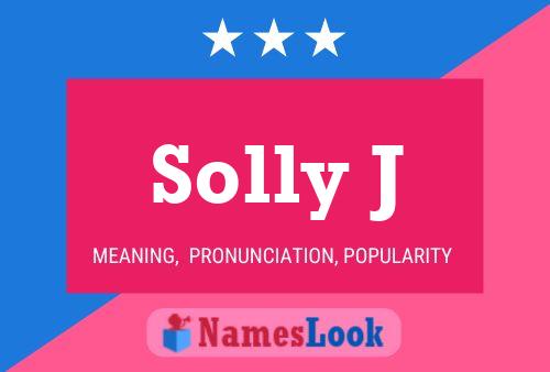 Solly J Name Poster