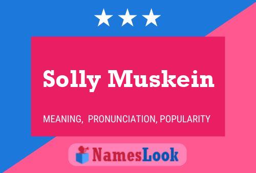 Solly Muskein Name Poster