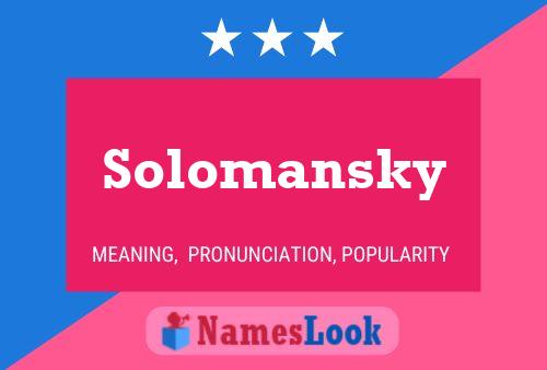 Solomansky Name Poster