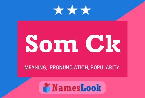 Som Ck Name Poster