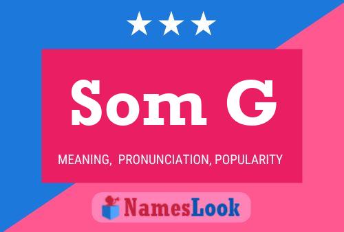 Som G Name Poster