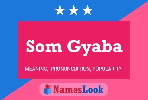 Som Gyaba Name Poster