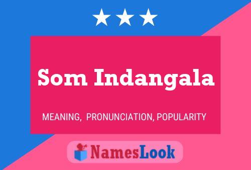 Som Indangala Name Poster