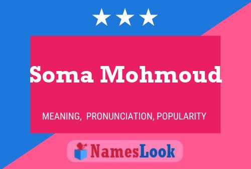 Soma Mohmoud Name Poster