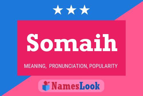 Somaih Name Poster